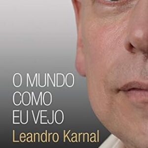 O Mundo Como Eu Vejo