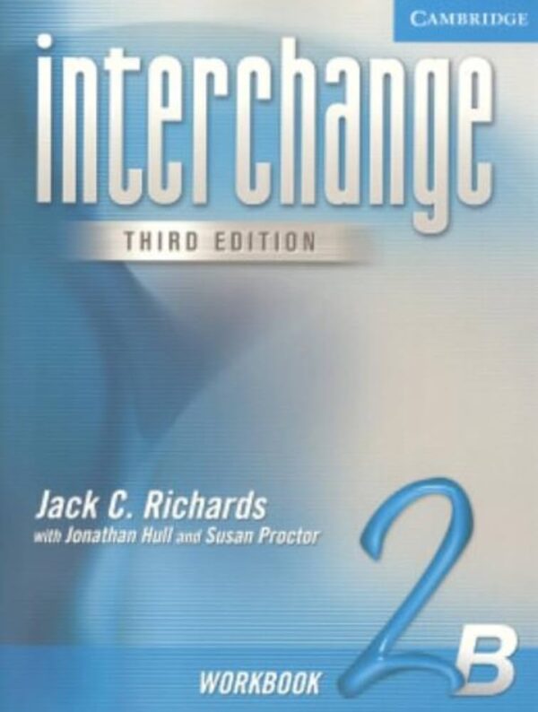 Interchange Third Edition - Workbook 2b