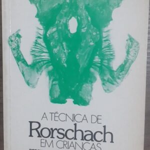 A Técnica de Rorschach em Crianças