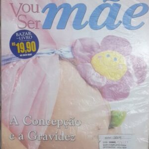 Guia Completo para Gestantes Vou Ser Mae Vol. 1 e 2
