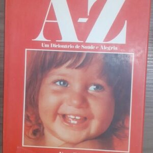 Seu Filho de A Z um Dicionario de Saude e Alegria