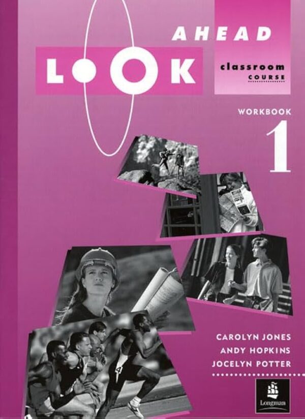 Ahead Look - Workbook 1 Classroom Course