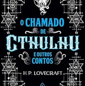 O Chamado de Cthulhu e Outros Contos (principis)