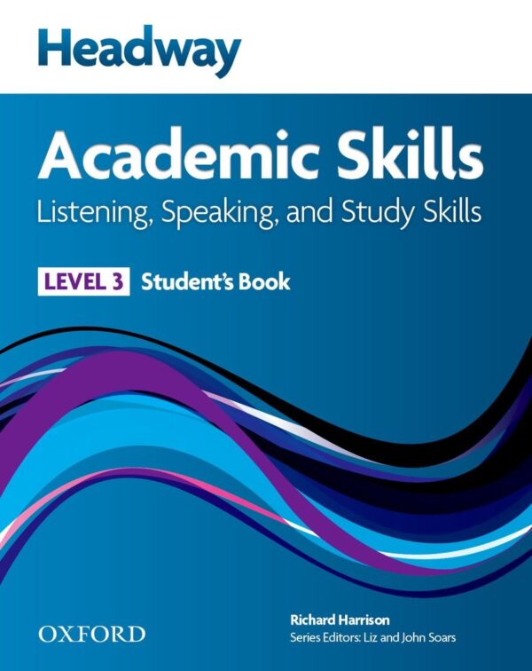 Headway Academic Skill Level 3 - Listening Speaking and Study Skills - Students Book