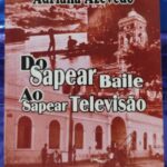 Do Sapear Baile ao Sapear Televisão