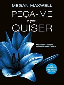 Peca Me o Que Quiser Vol. 1