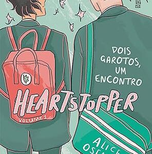 Heartstopper Vol. 1 - Dois Garotos um Encontro