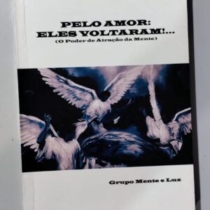 Pelo Amor - Eles Voltaram