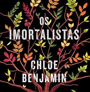 Os Imortalistas (capa Dura)