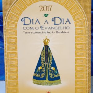 Dia a Dia com o Evangelho - Texto e Comentário Ano A São Mateus