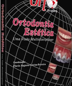 Ortodontia Estetica - uma Visao Multidisciplinar