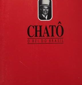 Chato o Rei do Brasil (1995)