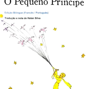 O Pequeno Principe (bilingue) Frances/ Portugues
