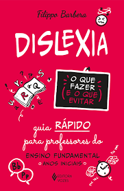 Dislexia - O que fazer e o que evitar