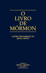 O Livro de Mórmon - Outro Testamento de Jesus