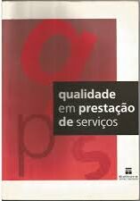 Qualidade em Prestação de Serviço