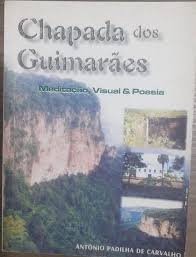Chapada dos Guimarães - Meditações Visual e Poesia