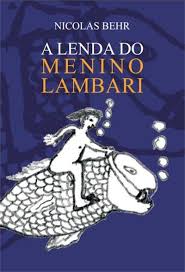 A Lenda do Menino Lambari