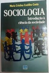 Sociologia - Introdução a Ciência da Sociedade