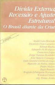 Dívida Externa Recessão e Ajuste Estrutural