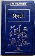 Os Economistas - Myrdal (capa dura azul)