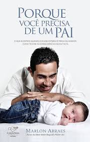 Porque Voce Precisa de um Pai