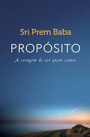 Propósito - A Coragem de Ser Quem Somos