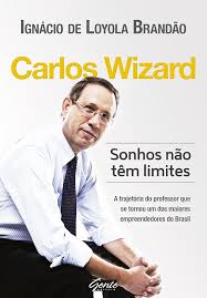 Carlos Wizard - Sonhos Não Tem Limites 7ª