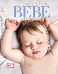 Anuario do Bebe - Moda Decoracao Brinquedos Serviços Saúde