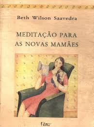 Meditacao para As Novas Mamaes