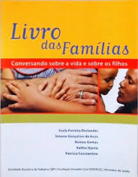 Livro das Familias - Conversando Sobre a Vida e Sobre os Filhos