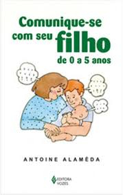 Comunique Se com Seu Filho de 0 a 5 Anos