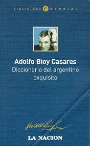 Diccionario Del Argentino Exquisito