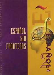 Espanol Sin Fronteras Vol. 2 - Livro Del Alumno Nivel Intermedio