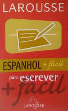 Larousse Espanhol + Facil para Escrever