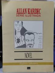 Allan Kardec Série Ilustrada - Novel (Espíritos sofredores)