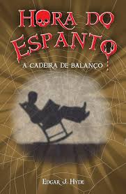 Hora do Espanto - A Cadeira de Balanço