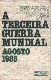 A Terceira Guerra Mundial Agosto 1985 Vol. 1