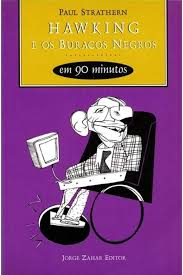 Hawking e Os Buracos Negros em 90 Minutos