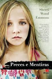Preces e Mentiras
