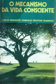 O Mecanismo da Vida Consciente 6ª
