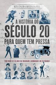 História do Século 20 para Quem Tem Pressa