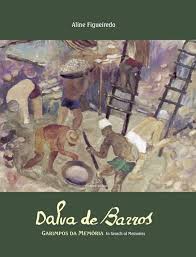 Dalva de Barros - Garimpos da Memória = In Search od memories (Bilíngue)