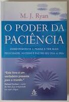 O Poder da Paciência