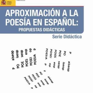 Aproximacion a La Poesia En Espanol - Propuestas Didácticas