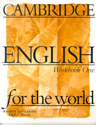 Cambridge English For The World Workbook One