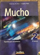 Mucho Vol. 2 - Espanol para Brasilenos 2ª