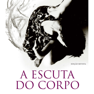 A Escuta do Corpo 3ª