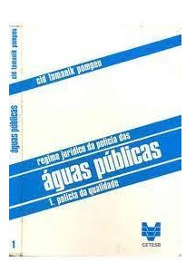 Regime Jurídico da Policia das Águas Públicas 1 - Polícia da qualidade