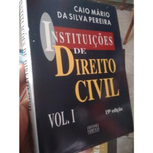 Instituicoes de Direito Civil Vol. 1 19ª